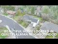 Pullman WA Home Located in Quiet Pullman Neighborhood 300 SW Skyline Dr Living in Pullman WA