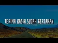 Download Lagu Terima Kasih Sudah Bertahan [Lirik] Ghea Indrawari,  Idgitaf,  Kezia Juventy | Mix Playlist