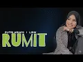 Lagu RUMIT - PUTRI ARIANI ( Lirik )
