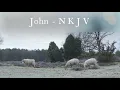 Download Lagu The Book of John - New King James Version (NKJV) - Audio Bible