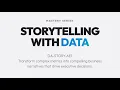 Storytelling with Data A Data Visualization Guide for Business Professionals