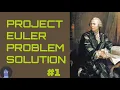 Project Euler Problem 1 Solution With Explanation