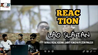 Download XHAKA,  RIZAL ADEWA, SAINT YOWZHA FT ZEIN PANZER - LAO SLATAN (REACTION!!!) MP3