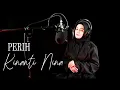 Download Lagu Perih Elvy Sukaesih - Cover by Kinanti Nina
