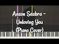 Download Lagu Anson Seabra - Unloving You | Piano Pop Song Tutorial