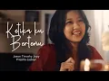 Lagu Jason Timothy Jopy, Priscilla Jacklyn - KETIKA KU BERTEMU (OFFICIAL MUSIC VIDEO)