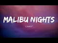Download Lagu LANY - Malibu Nights (Lyrics)