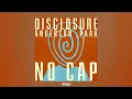 Disclosure & Anderson .Paak - No Cap