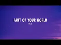 The Little Mermaid - Part of Your World - Halle Bailey (Lyrics)