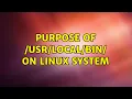Purpose of bin on LINUX system 4 Solutions