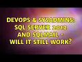 DevOps SysAdmins SQL Server 2012 and SQLMail - will it still work 3 Solutions