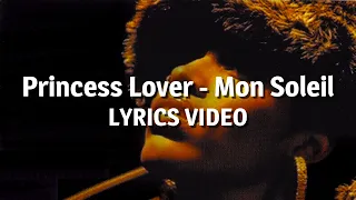 princess lover mon soleil lyrics video 