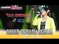 Lagu AKHIR SEBUAH CERITA - ICHA KISWARA OM SAVANA Sak Jose - LEMBUR BERSATU - DMS digital audio