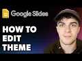 How to Edit Theme in Google Slides Full 2024 Guide