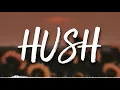 Yellow Claw x Weird Genius - HUSH feat. Reikko (lyrics)