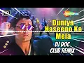 Download Lagu Duniya Haseeno Ka Mela (DJ DOC Club Remix 2025) | Gupt | Bobby Deol