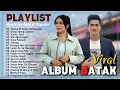 Download Lagu Lagu Batak VIRAL 2025 Terbaru Dan Populer || Musik Batak Keren Dan NGEHITS Saat