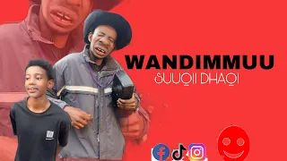 WANDIMMUU Suuqii Dhaqi Miinamul 