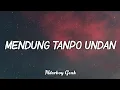Download Lagu Mendung Tanpo Udan - Ndarboy Genk [ Lirik Musik ]