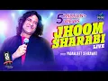 Download Lagu Jhoom Barabar Jhoom Sharabi - Live Performance | Padamjeet Sehrawat | Saregama Open Stage