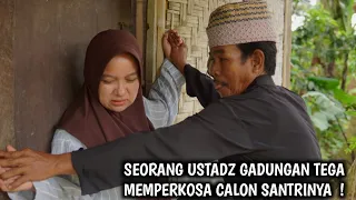 seorang ustadz gadungan t394 m3mp3rk054 calon santrinya film inspiratif 