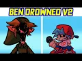 Friday Night Funkin' VS Ben Drowned V2 Week (FNF Mods/Hard) (Creepypasta/Horror) Mod Showcase