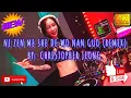 Download Lagu NI ZEN ME SHE DE WO NAN GUO (REMIX) (HOW COULD YOU MAKE ME SAD)