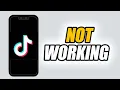 How To Fix TikTok App Not Working | Easy \u0026 Quick