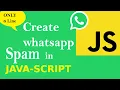 Create WhatsApp message spam bot using JAVASCRIPT easy way only six line code Multiple message