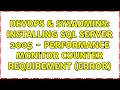 DevOps SysAdmins Installing SQL Server 2005 - Performance Monitor Counter Requirement Error