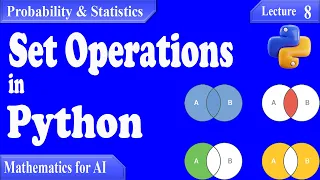 PS08 - Set Operations in Python A Complete Guide with Examples