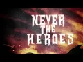Judas Priest - Never the Heroes (Lyric Video)