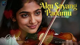 aku sayang padamu h rhoma irama cover versi india 