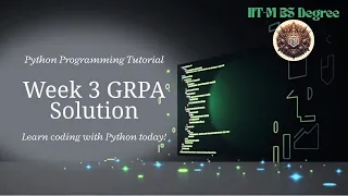 Python Week 3 - All GRPA Solutions