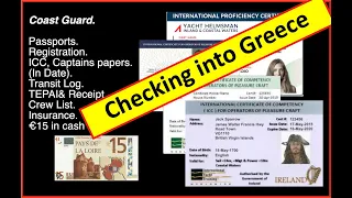 How to check in to Greece. Transit Log, TEPAI, Fees, Coast Guard, Port Police, Customs.