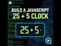 Build a 25 5 Clock