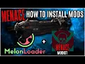 Menace How To Install Mods Using Melon Loader Menace Modkit