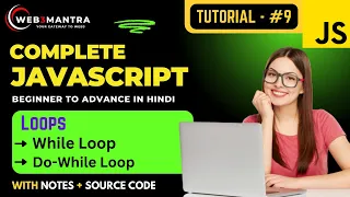 Part 9 Loops Part 2 - while Loop do-while Loop Complete JavaScript Course in Hindi