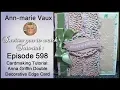 598 Cardmaking Tutorial Anna Griffin Double Decorative Edge Card
