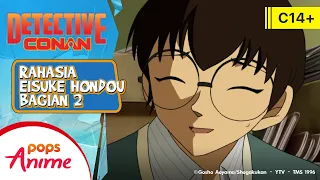DETECTIVE CONAN: RAHASIA EISUKE HONDOU BAGIAN 2 - COMBINED EPISODE