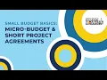 Small Budget Basics Micro-Budget and Short Project Agreements