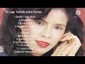 anita dahlan, full album