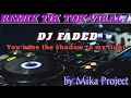 Download Lagu DJ FADED VIRAL TIKTOK TERBARU FULL BASS ! MIKA PROJECT