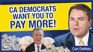 Download CA Democrats Want You to Pay More! MP3