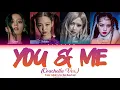 Download Lagu BLACKPINK - You and Me (Coachella Ver.) By JENNIE Lyrics (Color Coded Lyrics)