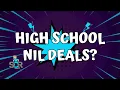 NIL Deals in High School