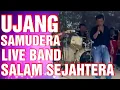Download Lagu Ujang Samudera Live Band Salam Sejahtera