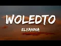 Lagu Elyanna - Woledto (Lyrics)(English Translation)