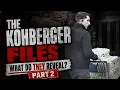 The Kohberger Files What Do They REALLY Reveal Part 2