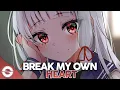 Download Lagu Nightcore - Break My Own Heart (Sophia Angeles) - (Lyrics)